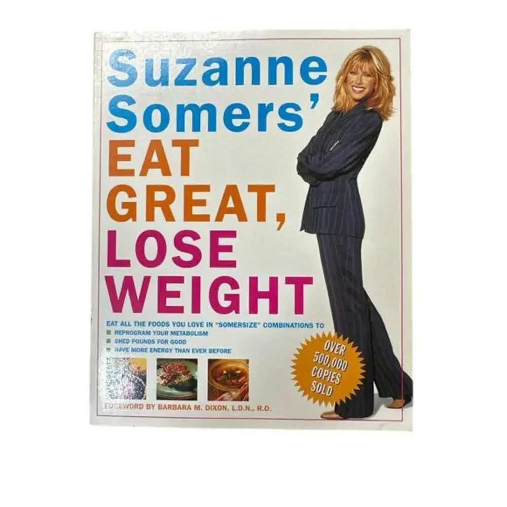 Cookbook Suzanne Somers' Eat Great, Lose Weight, published in 1996. The book det